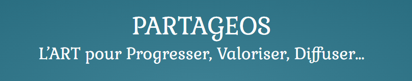 L’ART pour Progresser, Valoriser, Diffuser...