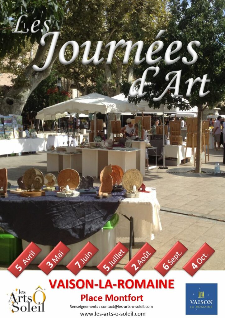 LES JOURNÉES D’ART DE VAISON LA ROMAINE Un marché d’art de 40 artistes, peintres, sculpteurs et artisans des métiers d’art.