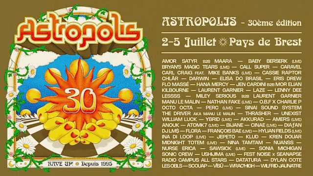 Astropolis la 30eme édition ne se manque pas !